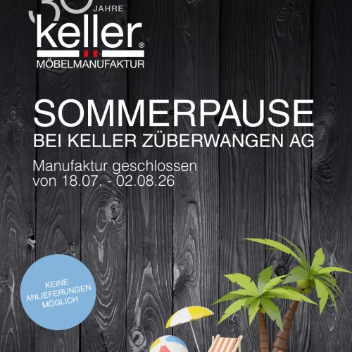 ☀️ SOMMERPAUSE BEI KELLER ZÜBERWANGEN ☀️

Unsere Manufaktur bleibt vom 18. Juli bis 3. August 2025 geschlossen.

Wir tanken Sonne, frische Ideen und neue Energie – ab dem 4. August sind wir wieder...